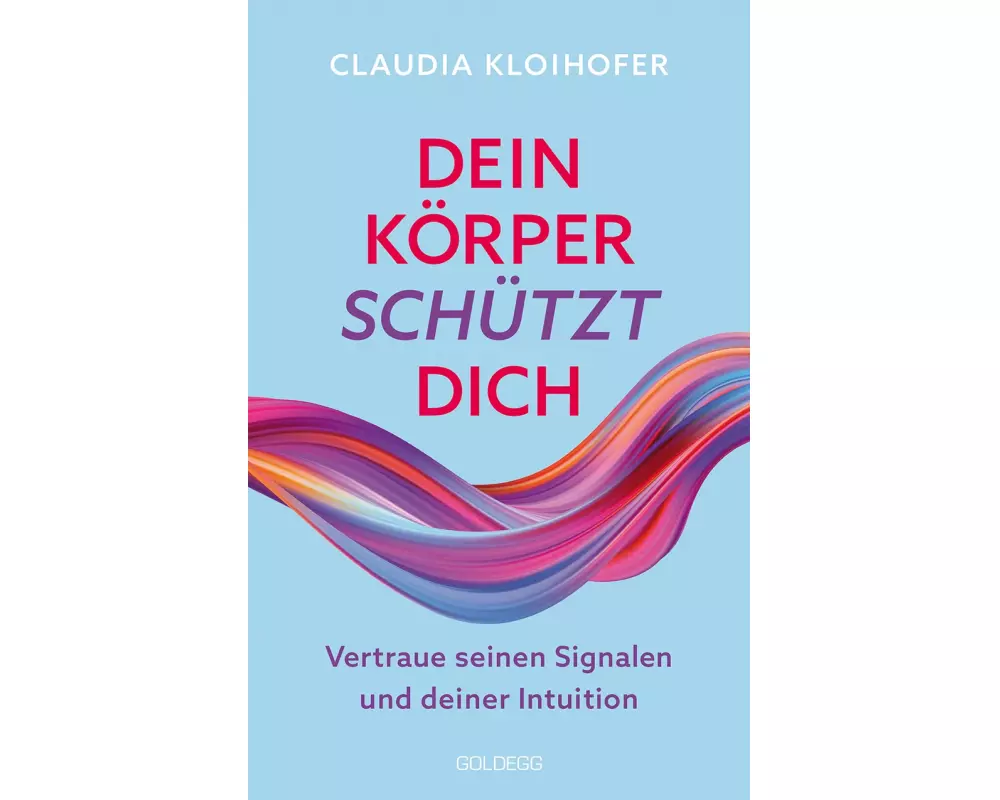 Dein Körper schützt dich. Vertraue seinen Signalen und deiner Intuition. Mit Bauchgefühl & Neurowissenschaft die Gesundheit stärken: Krankheitssymptom
