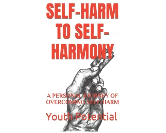 Self-Harm to Self-Harmony