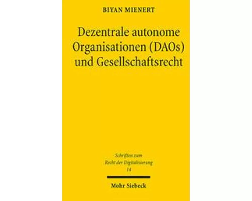 Dezentrale autonome Organisationen (DAOs) und Gesellschaftsrecht