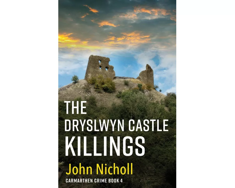 The Dryslwyn Castle Killings