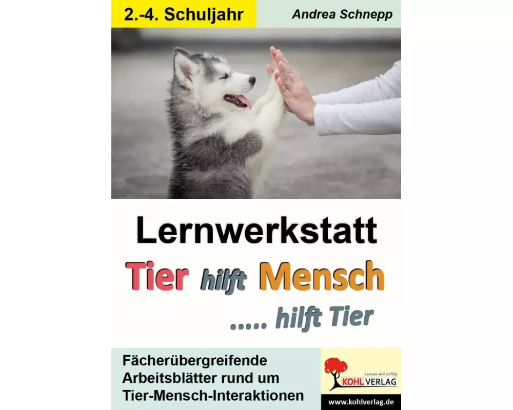 Lernwerkstatt Tier hilft Mensch ... hilft Tier