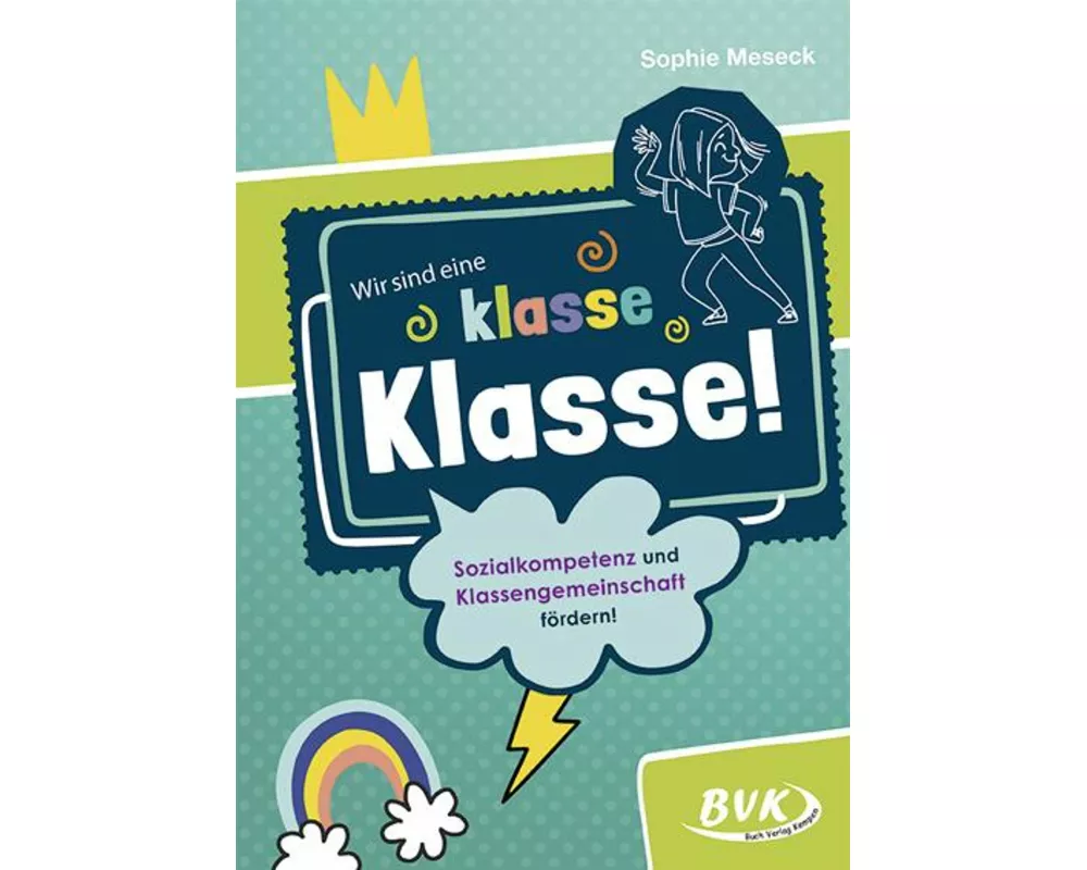 Wir sind eine klasse Klasse!