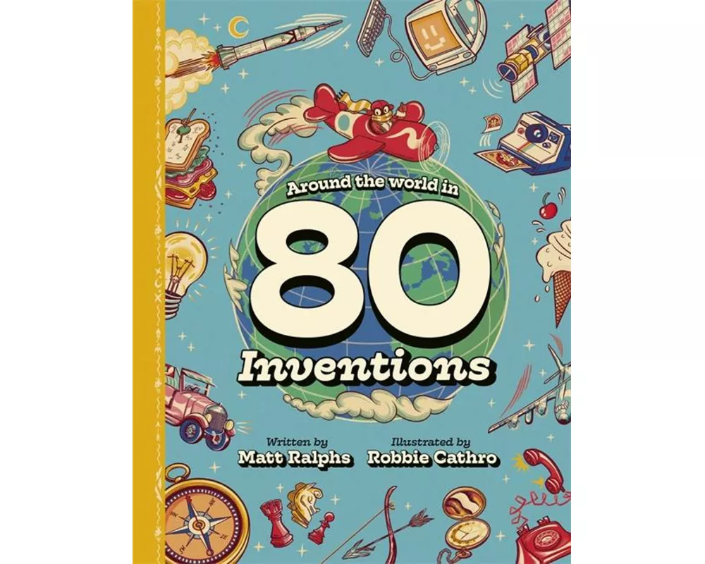 Around the World in 80 Inventions
