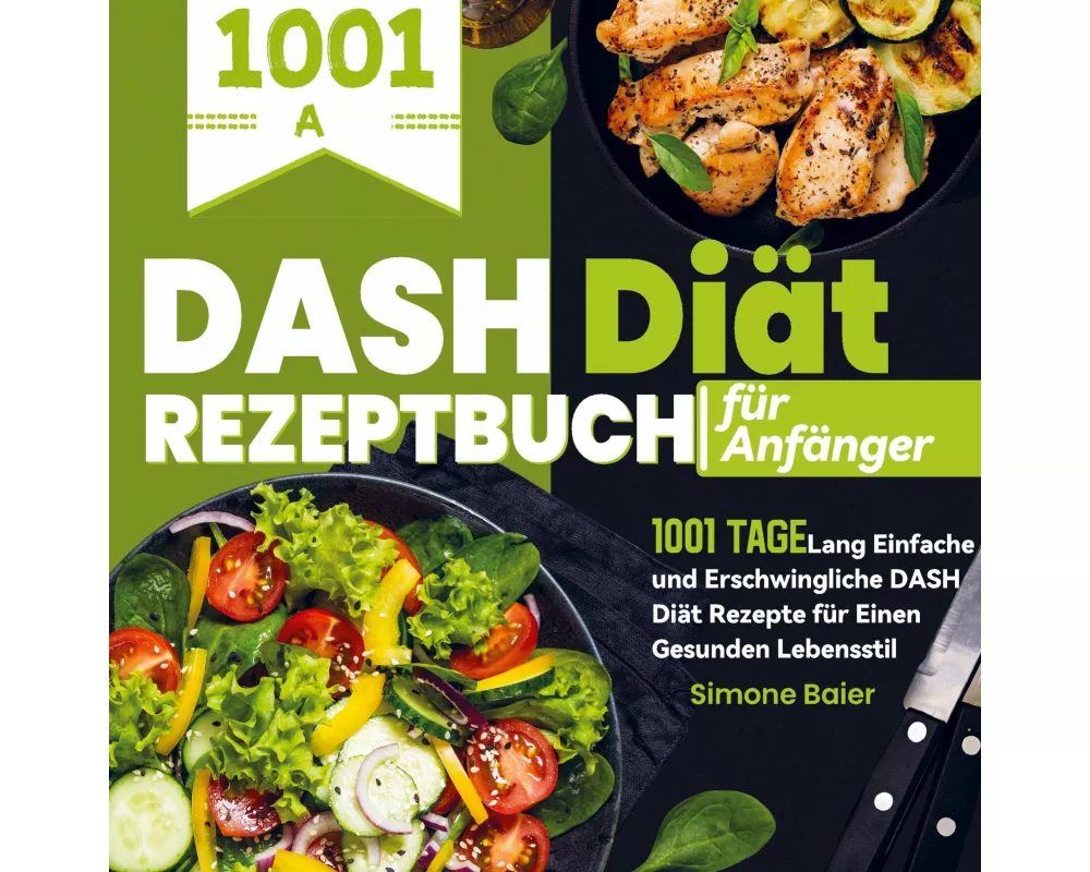 DASH Diät Rezeptbuch für Anfänger