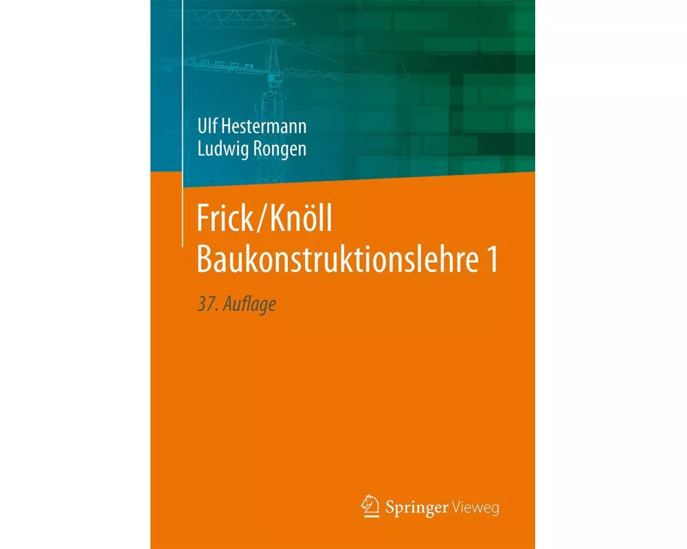 Frick/Knöll Baukonstruktionslehre 1