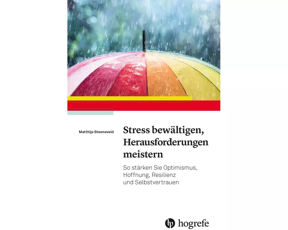 Stress bewältigen, Herausforderungen meistern
