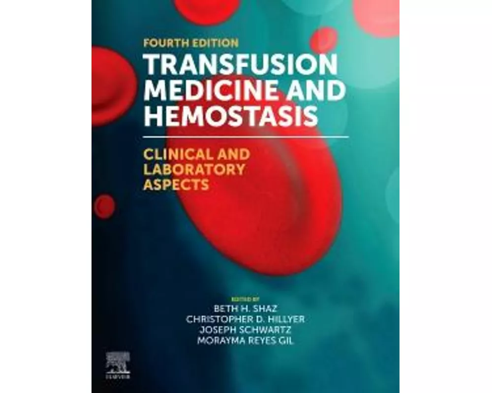 Transfusion Medicine and Hemostasis