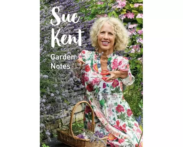 Sue Kent: Garden Notes