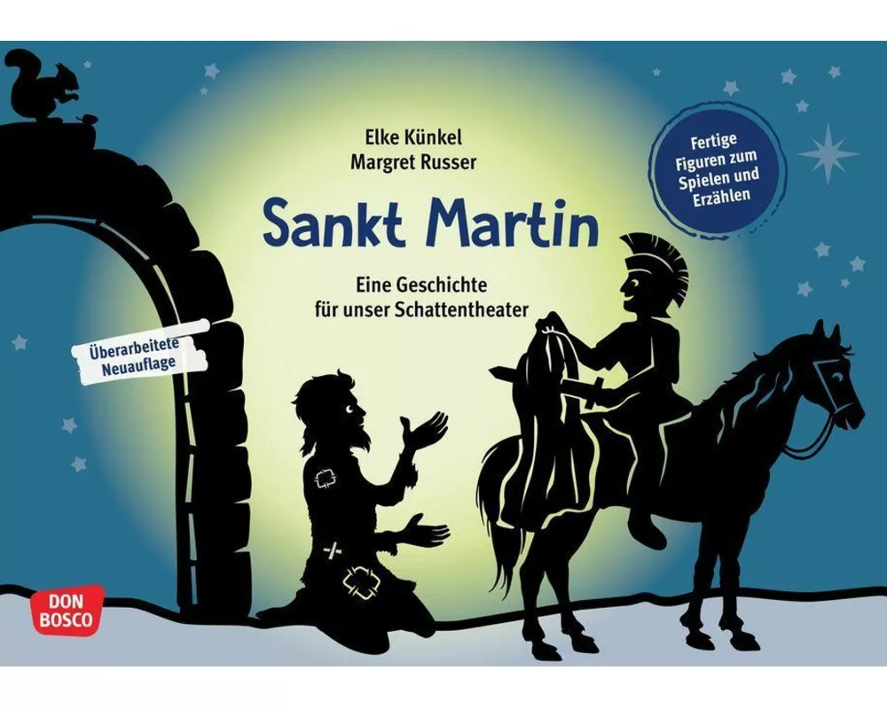 Sankt Martin. Eine Geschichte für unser Schattentheater