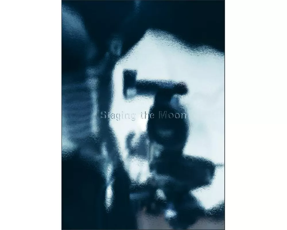 Staging the Moon