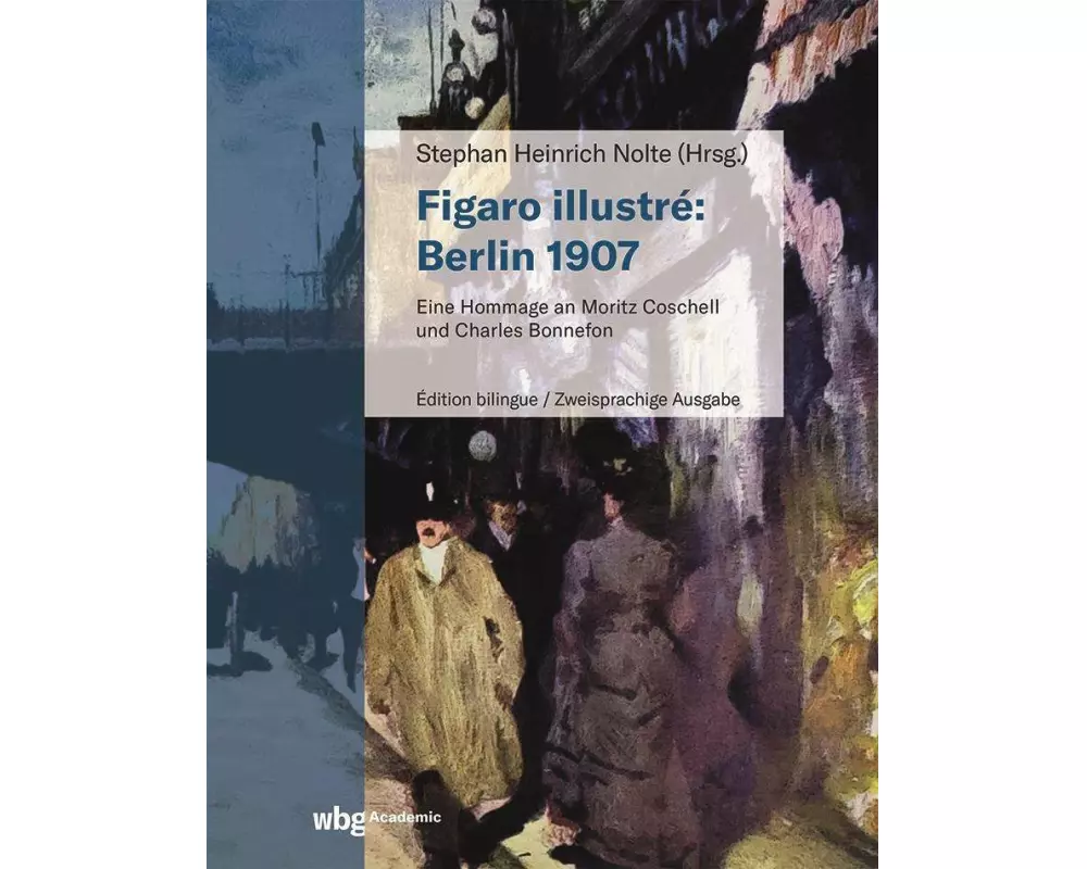 Figaro illustré: Berlin 1907