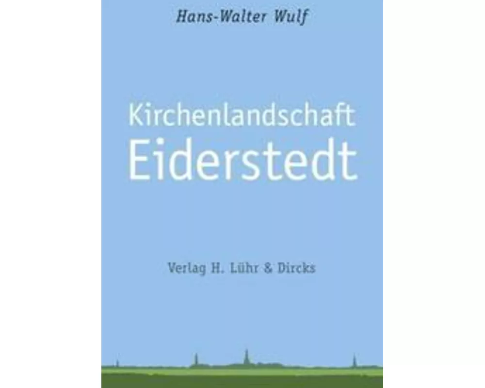 Kirchenlandschaft Eiderstedt