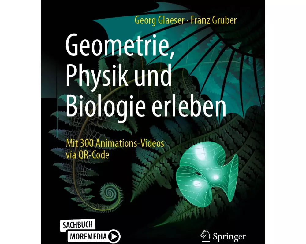 Geometrie, Physik und Biologie erleben