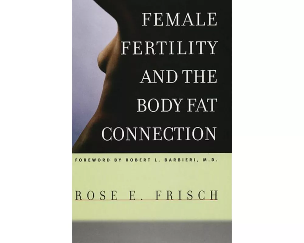 Female Fertility and the Body Fat Connection