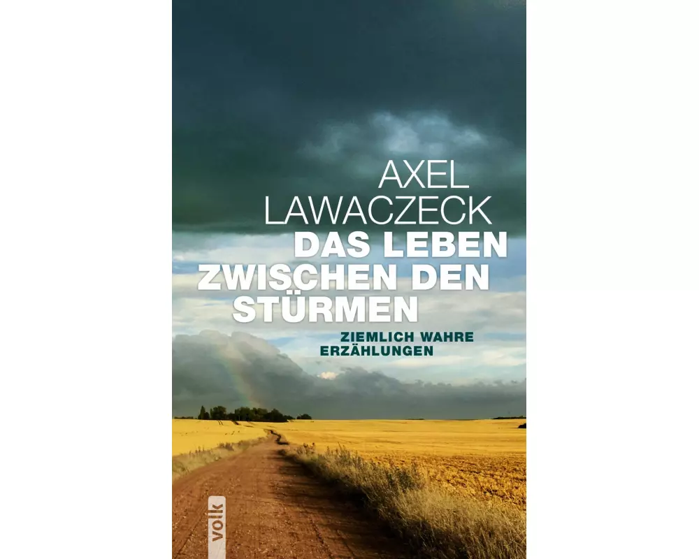 Das Leben zwischen den Stürmen