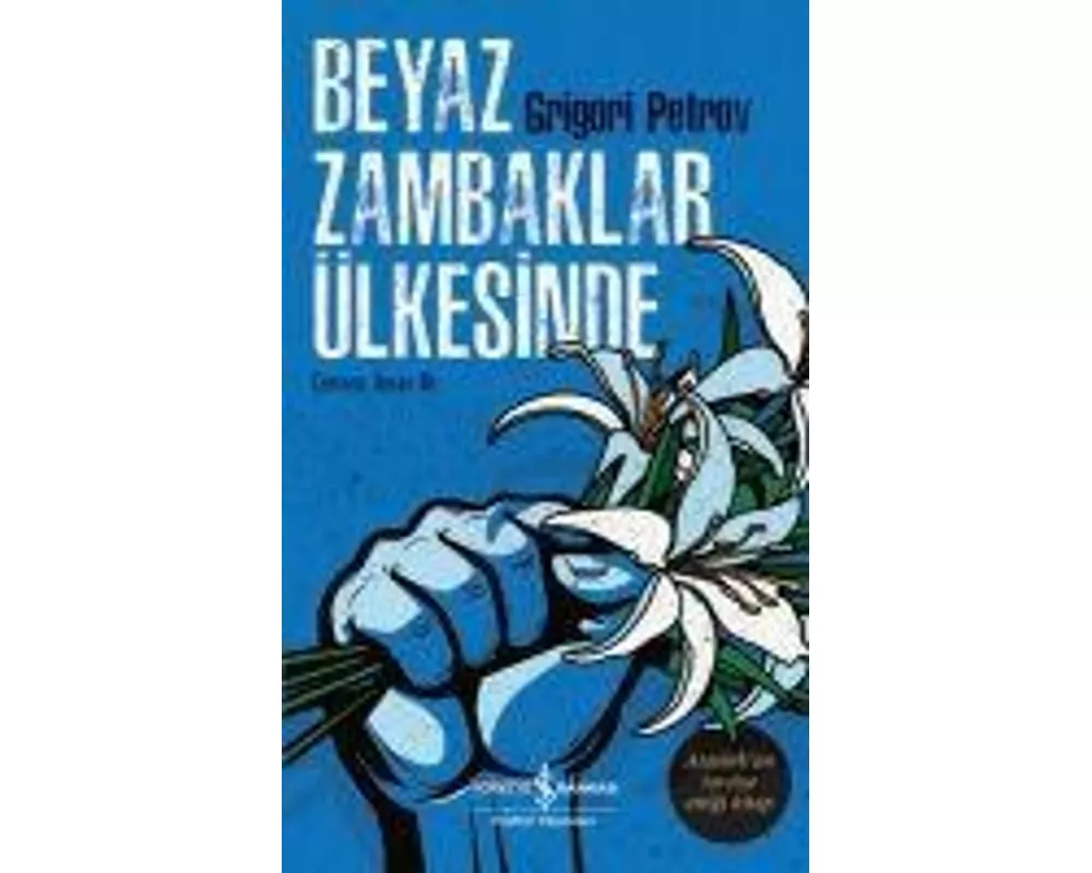 Beyaz Zambaklar Ülkesinde