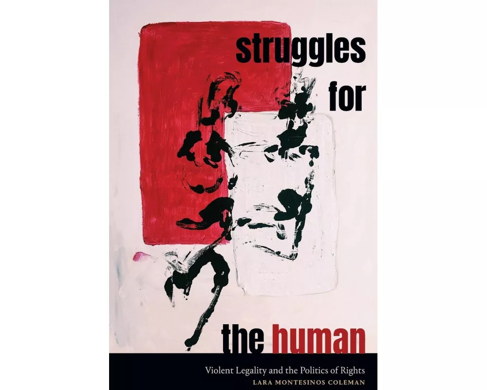 Struggles for the Human