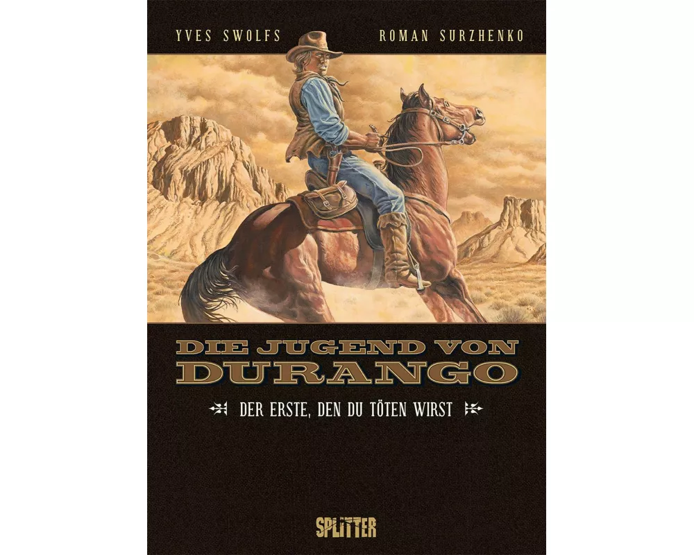 Die Jugend von Durango. Band 1