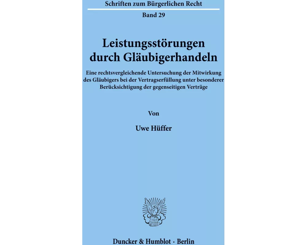 Leistungsstörungen durch Gläubigerhandeln