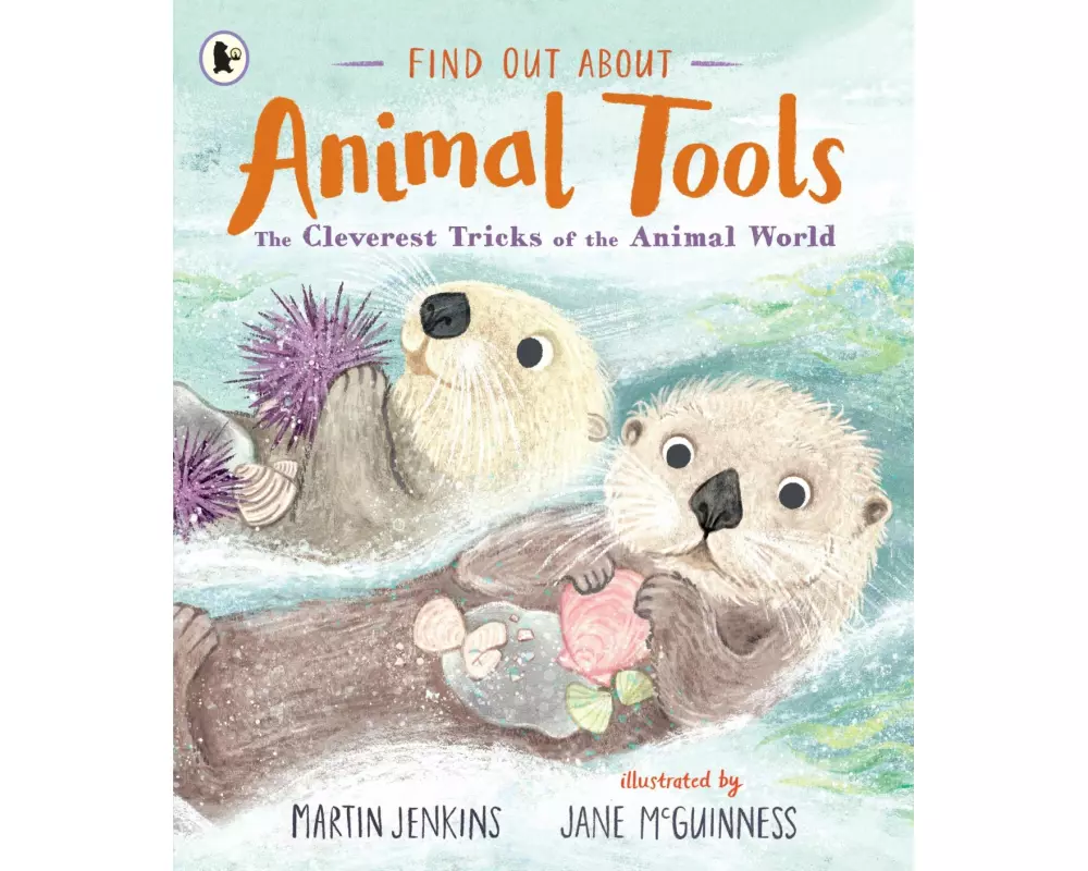 Find Out About ... Animal Tools