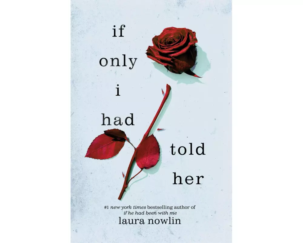 If Only I Had Told Her