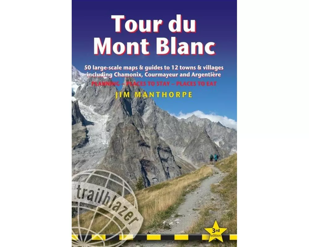 Tour du Mont Blanc Trailblazer Guide