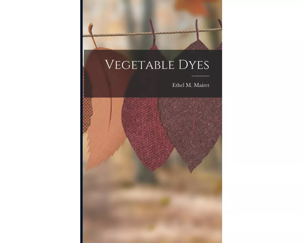 Vegetable Dyes