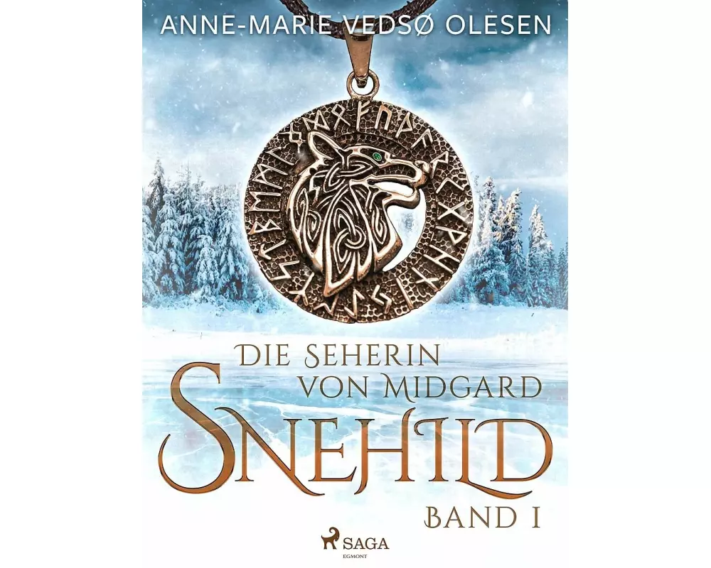 Snehild - Die Seherin von Midgard