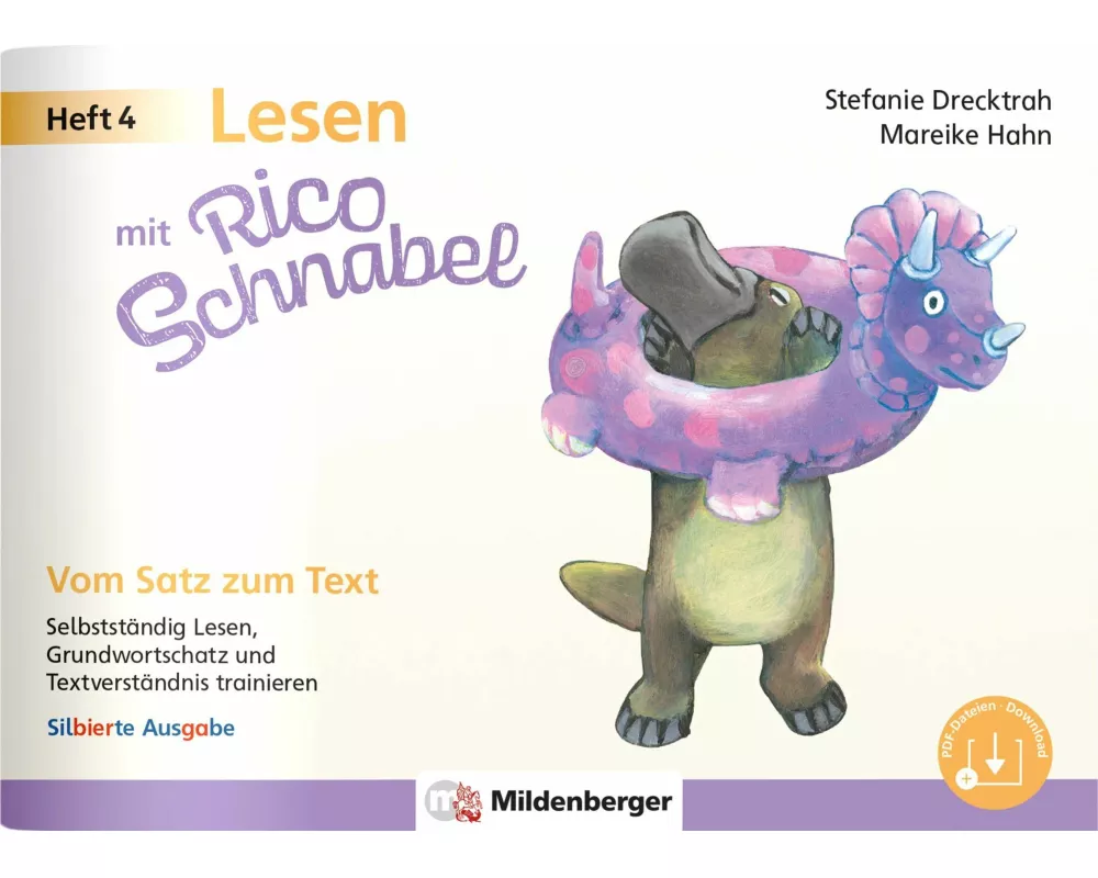 Lesen mit Rico Schnabel, Heft 4: Vom Satz zum Text - silbierte Ausgabe