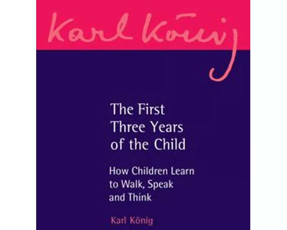 The First Three Years of the Child