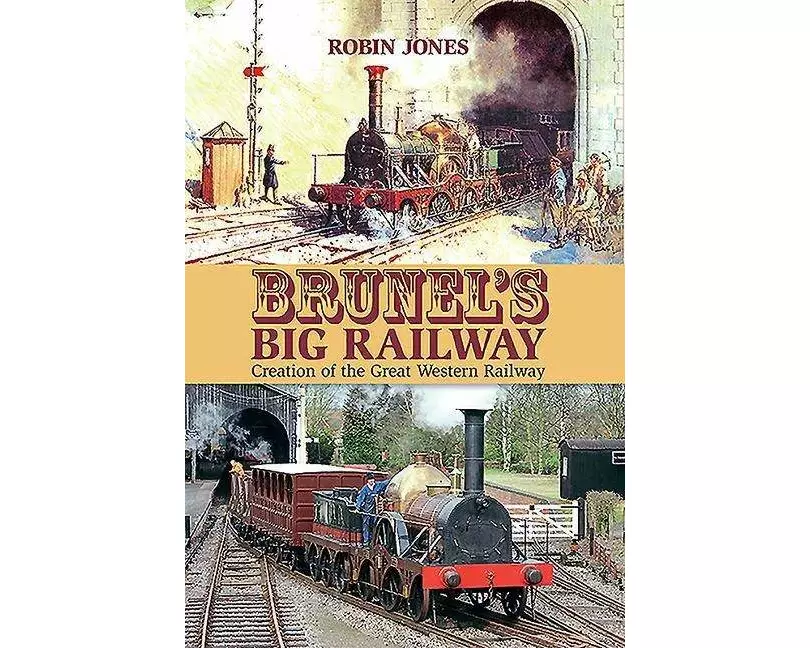 Brunel's Big Railway