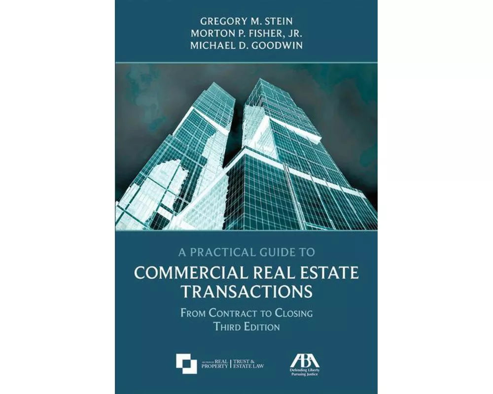 A Practical Guide to Commercial Real Estate Transactions