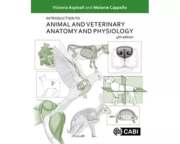 Introduction to Animal and Veterinary Anatomy and Physiology