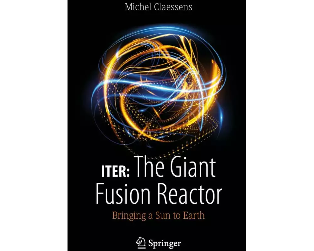 ITER: The Giant Fusion Reactor