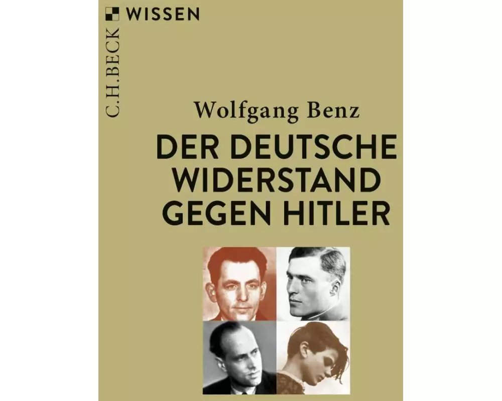 Der deutsche Widerstand gegen Hitler