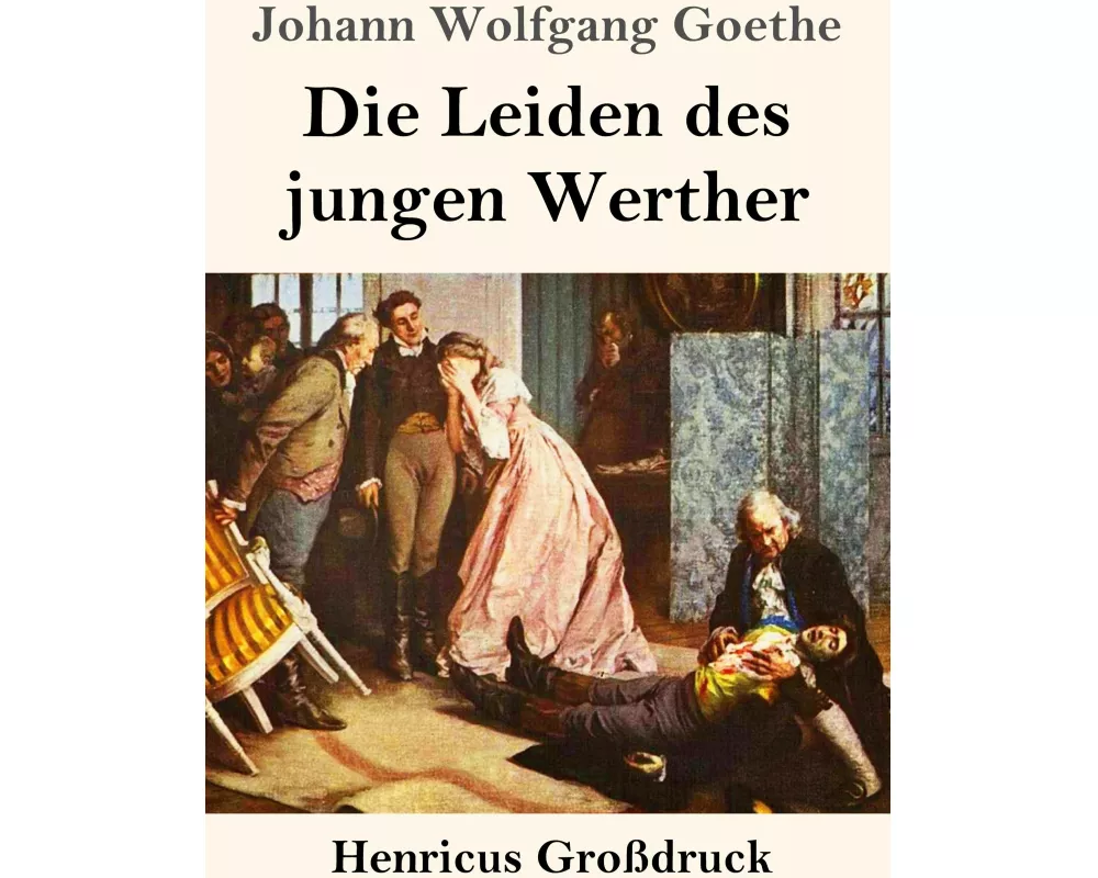 Die Leiden des jungen Werther (Großdruck)