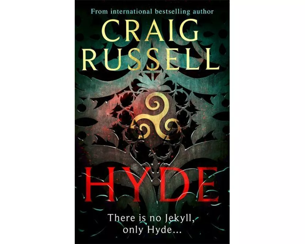 Hyde: WINNER OF THE 2021 McILVANNEY PRIZE FOR BEST CRIME BOOK OF THE YEAR