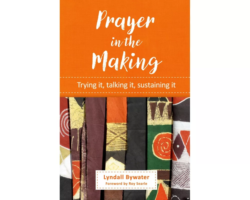 Prayer in the Making