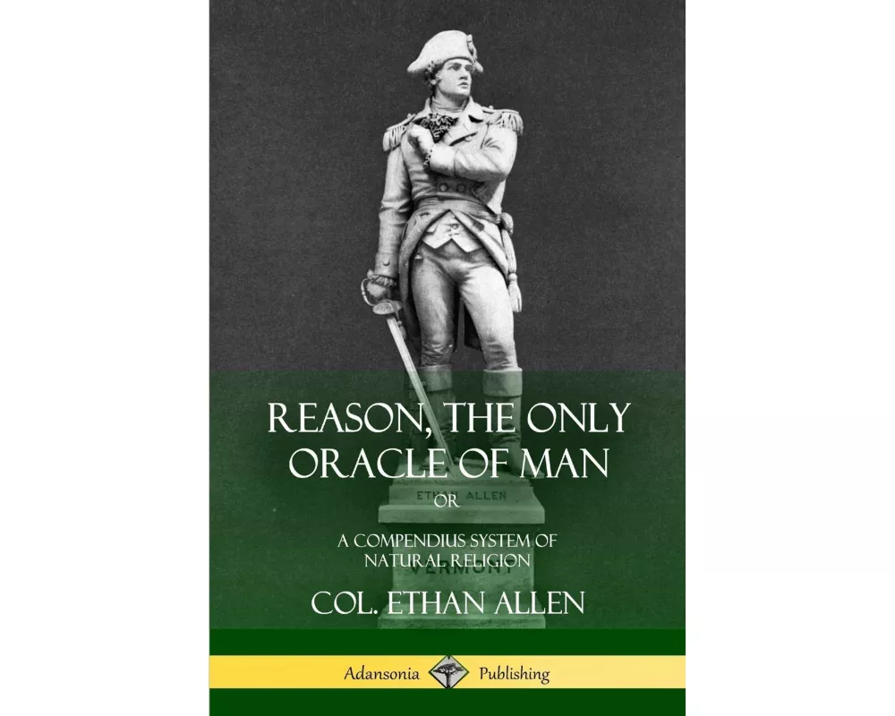 Reason, the Only Oracle of Man