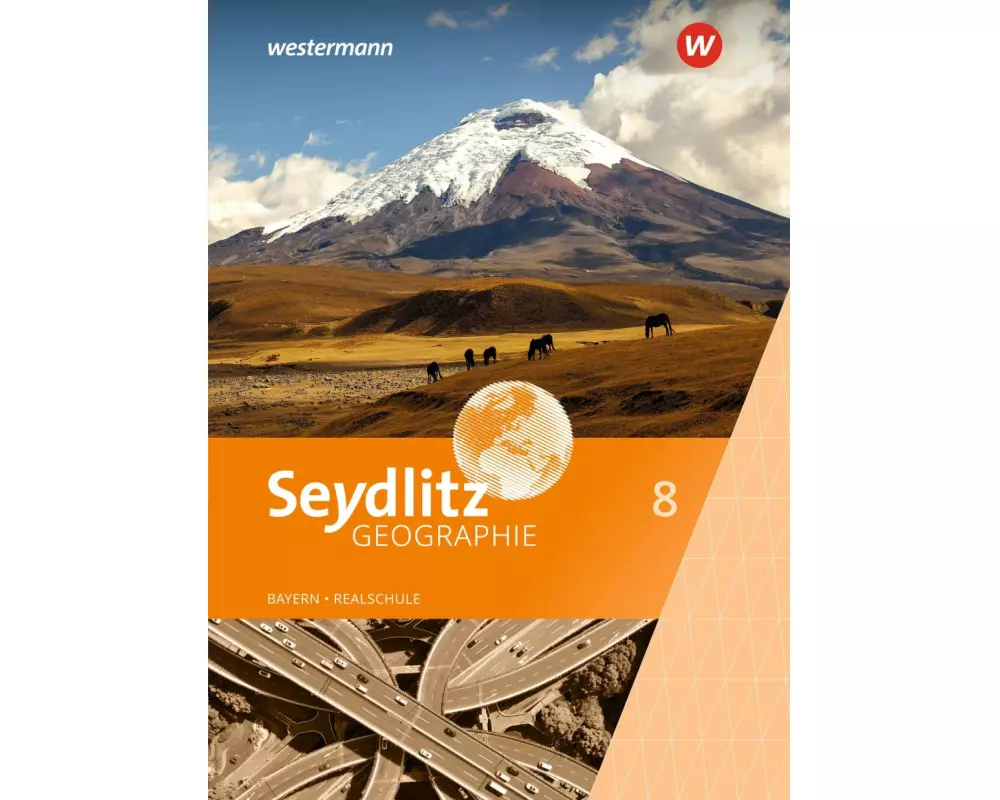 Seydlitz Geographie - Ausgabe 2016 für Realschulen in Bayern