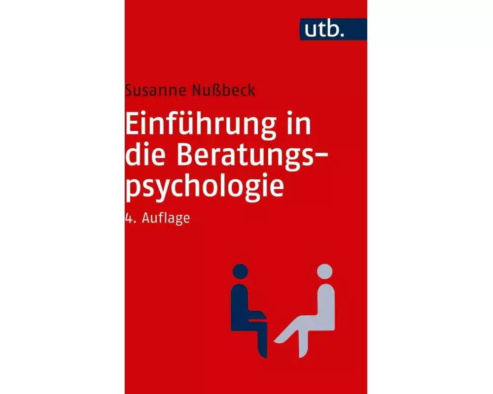 Einführung in die Beratungspsychologie