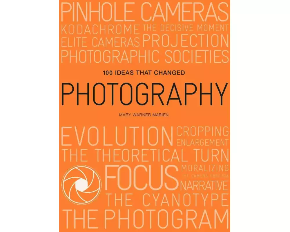100 Ideas That Changed Photography