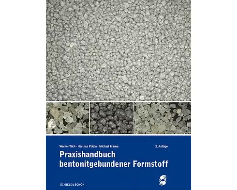 Praxishandbuch bentonitgebundener Formstoffe