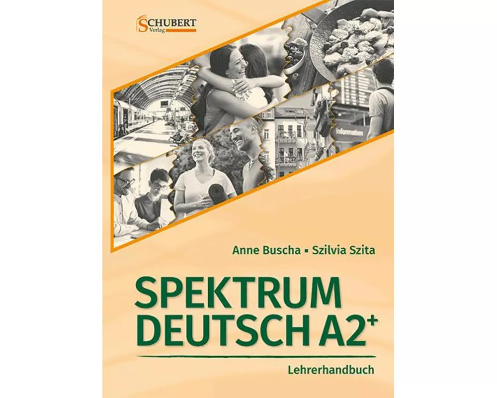 Spektrum Deutsch A2+: Lehrerhandbuch