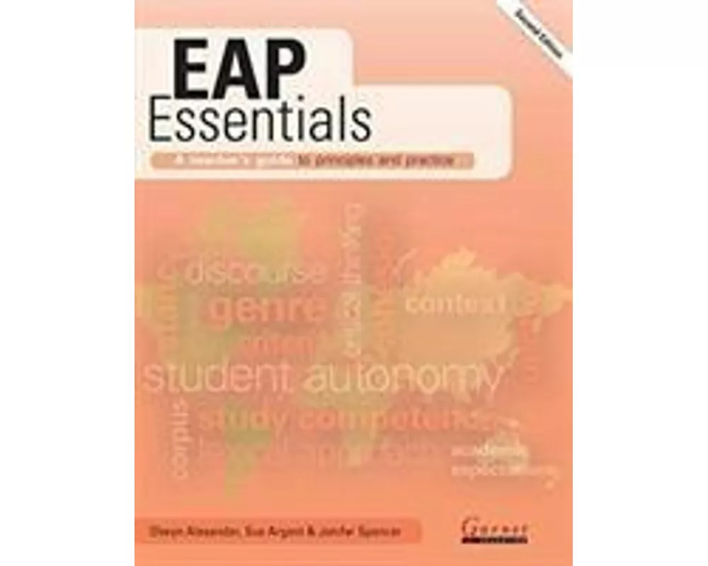 EAP Essentials: A teacher’s guide to principles and practice (Second Edition)