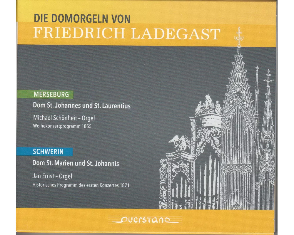 Die Domorgeln von Ladegast: Schwerin und Merseburg