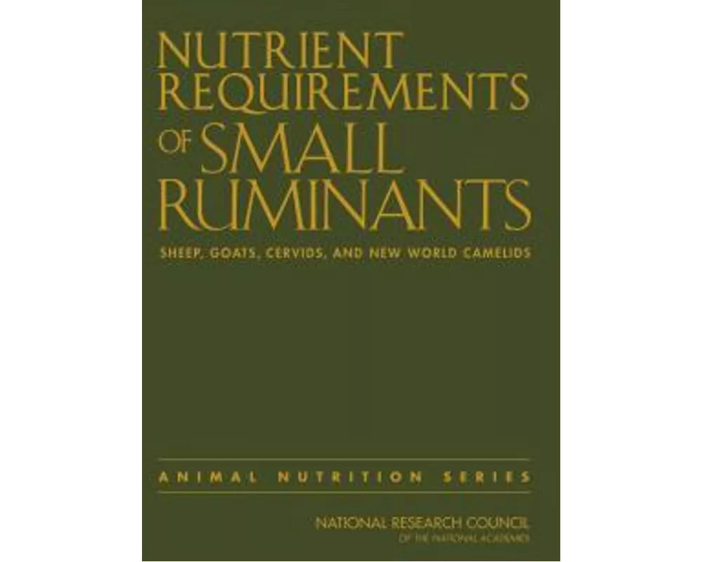 Nutrient Requirements of Small Ruminants