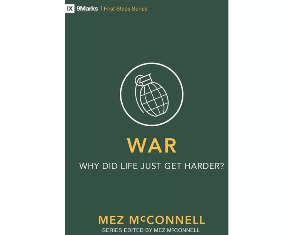 War - Why Did Life Just Get Harder?