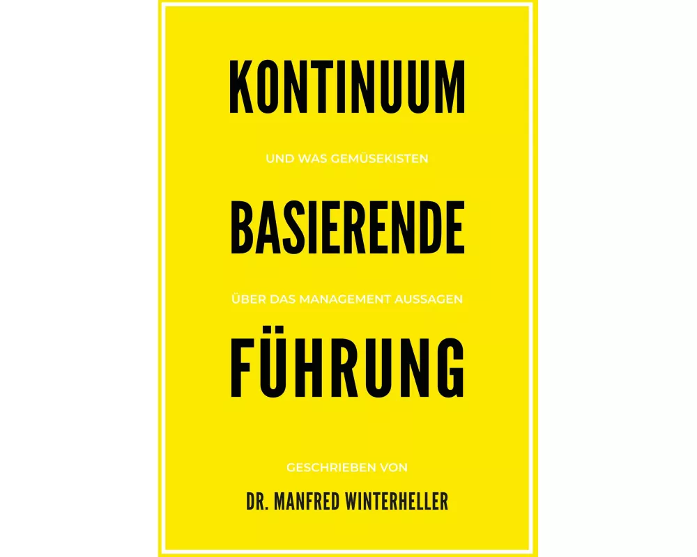 Kontinuum basierende Führung