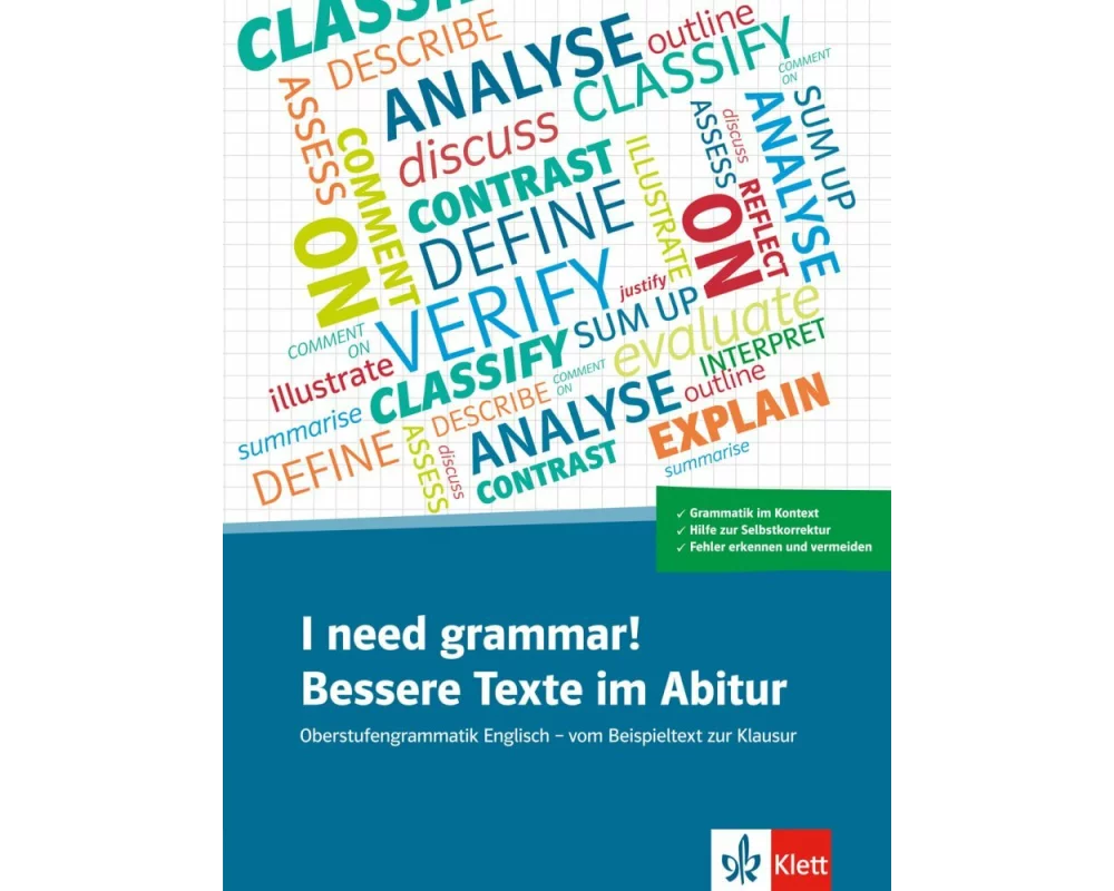 I Need Grammar! Bessere Texte im Abitur